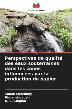 Perspectives de qualité des eaux souterraines dans les zones influencées par la production de papier - Melchioly, Simon;Joshi, Himanshu;Singhal, D. C.