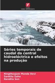 Séries temporais de caudal da central hidroeléctrica e efeitos na produção