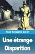 Une étrange Disparition - Bild 1