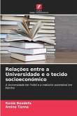 Relações entre a Universidade e o tecido socioeconómico