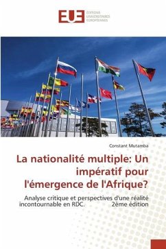 La nationalité multiple: Un impératif pour l'émergence de l'Afrique? - Mutamba, Constant