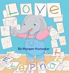 Love Elephant - Hunsaker, Morgan