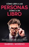 Cómo Leer A Las Personas Como A Un Libro