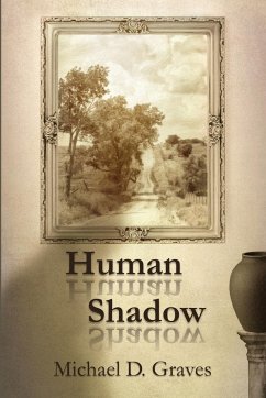 Human Shadow - Graves, Michael D.
