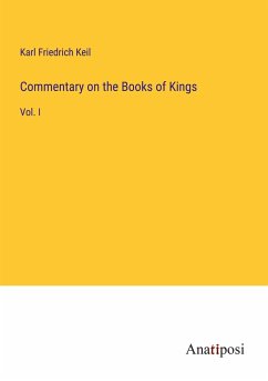 Commentary on the Books of Kings - Keil, Karl Friedrich