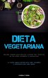 Dieta Vegetariana - Bild 1