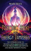 Psychic Reiki and Energy Vampires