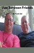 Just Between Friends - Bild 1