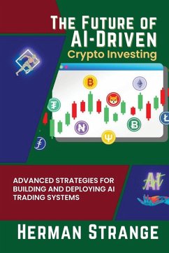 The Future of AI-Driven Crypto Investing - Strange, Herman