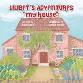 Lilibet's Adventures "My House"