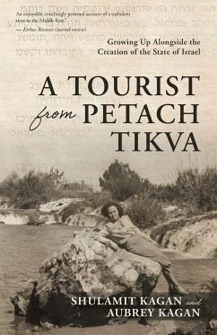 A Tourist From Petach Tikva - Kagan, Aubrey; Kagan, Shulamit