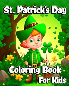 St. Patrick's Day Coloring Book for Kids - Helle, Luna B.