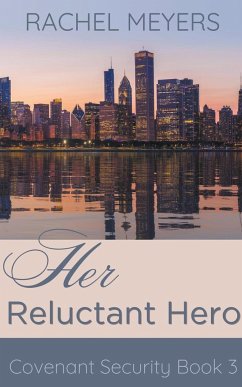 Her Reluctant Hero - Meyers, Rachel