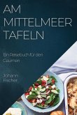 Am Mittelmeer Tafeln