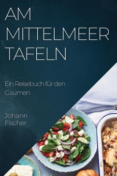 Am Mittelmeer Tafeln - Fischer, Johann