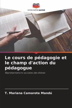 Le cours de pédagogie et le champ d'action du pédagogue - Mandú, T. Mariana Camarote