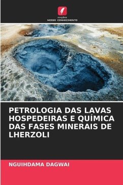 PETROLOGIA DAS LAVAS HOSPEDEIRAS E QUÍMICA DAS FASES MINERAIS DE LHERZOLI - DAGWAI, NGUIHDAMA