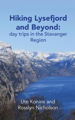 Hiking Lysefjord and Beyond - Koninx, Ute; Nicholson, Rosslyn