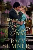 Kiss The Rake Hello