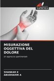 MISURAZIONE OGGETTIVA DEL DOLORE