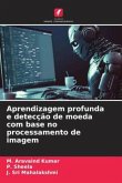 Aprendizagem profunda e detecção de moeda com base no processamento de imagem