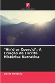 &quote;Hir'd or Coerc'd&quote;: A Criação da Escrita Histórica Narrativa