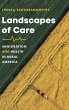 Landscapes of Care - Bild 1