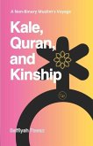 Kale, Quran, and Kinship