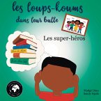 Les loups-koums dans leur bulle