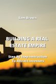 BUILDING A REAL ESTATE EMPIRE