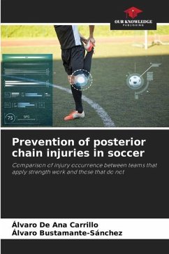 Prevention of posterior chain injuries in soccer - De Ana Carrillo, Álvaro;Bustamante-Sánchez, Álvaro