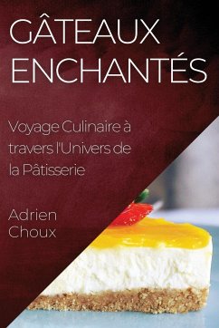 Gâteaux Enchantés - Choux, Adrien