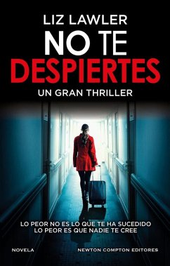 Cover No te despiertes. Un impactante thriller psicológico. Fenómeno internacional.