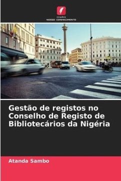 Gestão de registos no Conselho de Registo de Bibliotecários da Nigéria - Sambo, Atanda