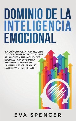 Dominio de la Inteligencia Emocional - Spencer, Eva