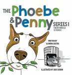 The Phoebe & Penny Series Their World/ La Serie Phoebe y Penny Su Mundo