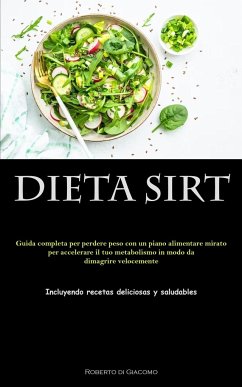 Dieta Sirt - Giacomo, Roberto Di