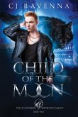 Child of the Moon (The Lycanthrope Protection Agency Book 2)
