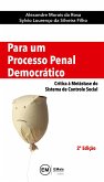 Para um processo penal democrático