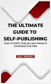 The Ultimate Guide to Self-Publishing