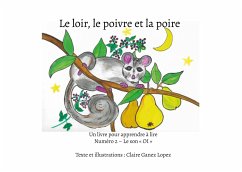 Le loir, le poivre et la poire - Ganez Lopez, Claire