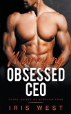 Marrying The Obsessed CEO