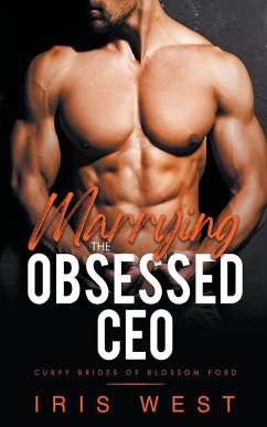 Marrying The Obsessed CEO - West, Iris