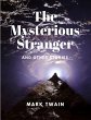 The Mysterious Stranger and Other... - Bild 1