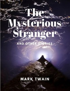 The Mysterious Stranger and Other Stories - Mark Twain