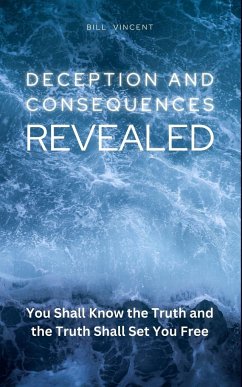 Deception and Consequences Revealed - Vincent, Bill