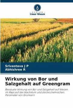 Wirkung von Bor und Salzgehalt auf Greengram - J P, Srivastava;R, Abhishree