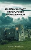 Solomon's Legacy: Wisdom, Power, and Redemption (eBook, ePUB)