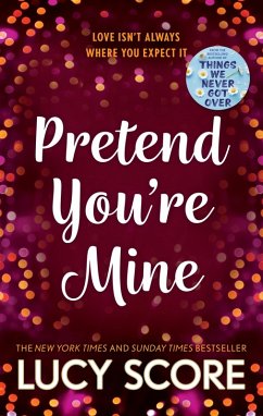 Pretend You're Mine (eBook, ePUB) - Score, Lucy