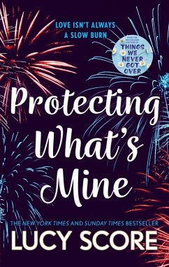 Protecting What's Mine (eBook, ePUB) - Score, Lucy